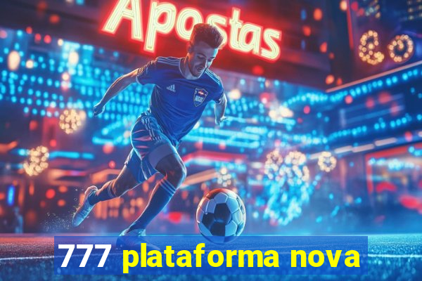 777 plataforma nova